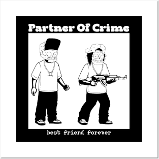 partner of crime Posters and Art